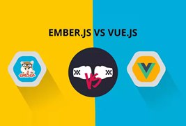 Ember.js和Vue.js对比，哪个框架更优秀？